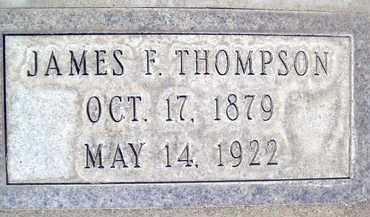 THOMPSON, JAMES FRANCIS - Sutter County, California | JAMES FRANCIS THOMPSON - California Gravestone Photos